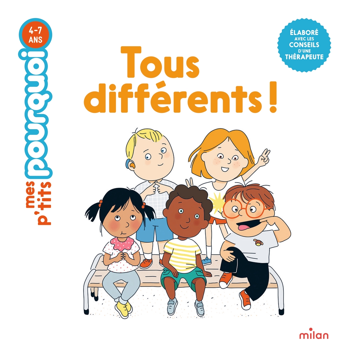 TOUS DIFFERENTS ! MES P'TITS POURQUOI
