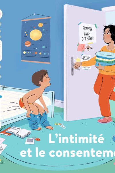 L'INTIMITE ET LE CONSENTEMENT - MES P'TITES QUESTIONS ET MOI