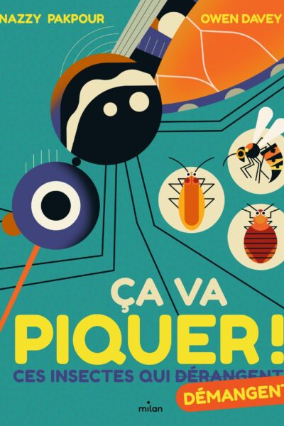 CA VA PIQUER ! CES INSECTES QUI DERANGENT