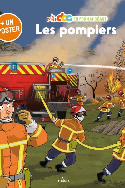 LES POMPIERS - LE P4TIT DOC EN FORMAT GEANT
