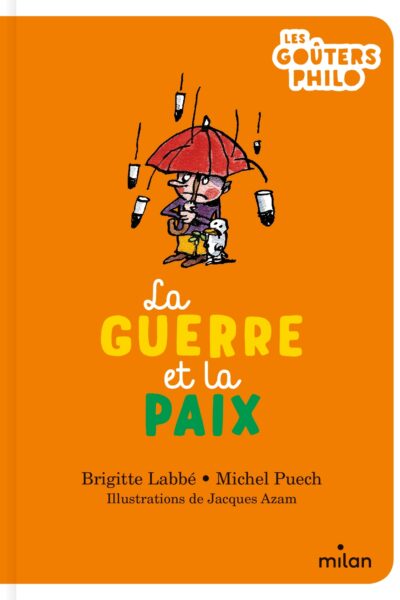 LA GUERRE ET LA PAIX