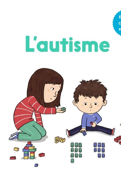 L'AUTISME - MES PTITS POURQUOI 4/7 ANS