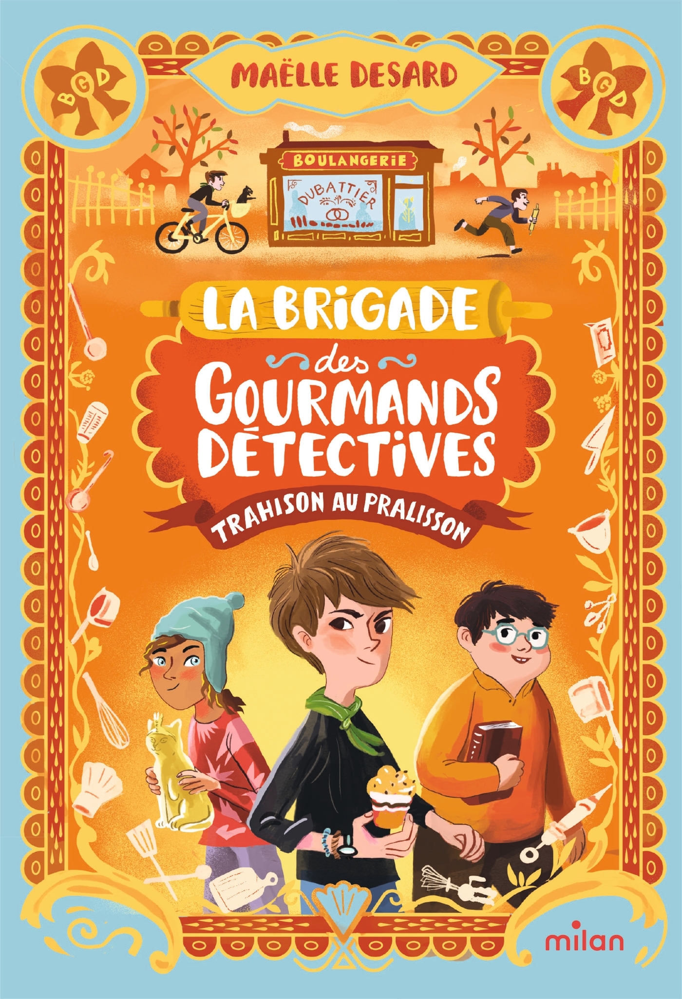 LA BRIGADE DES GOURMANDS DETECTIVES T01 TRAHISON AU PRALISSON
