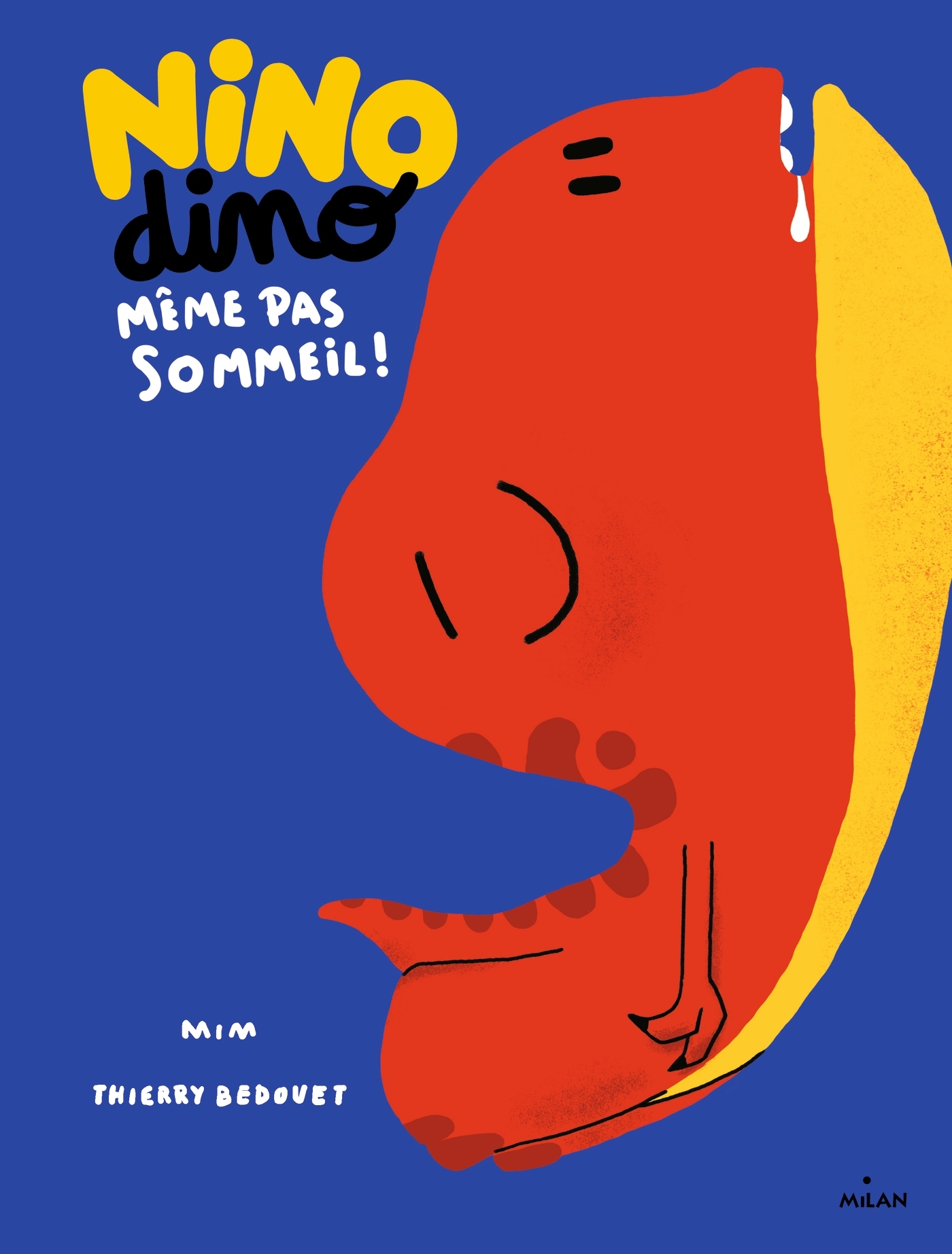 NINO DINO - MÊME PAS SOMMEIL !