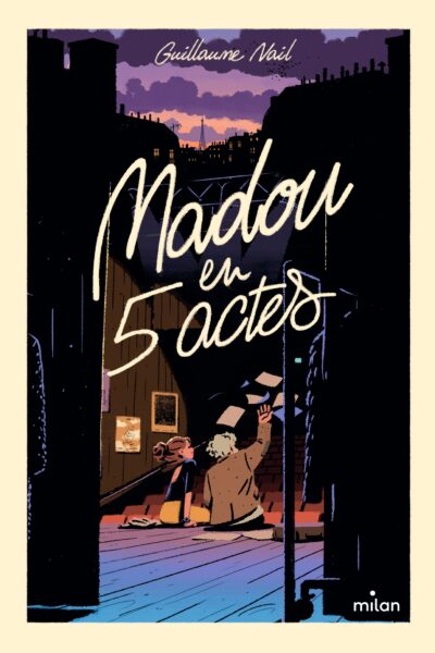 MADOU EN CINQ ACTES