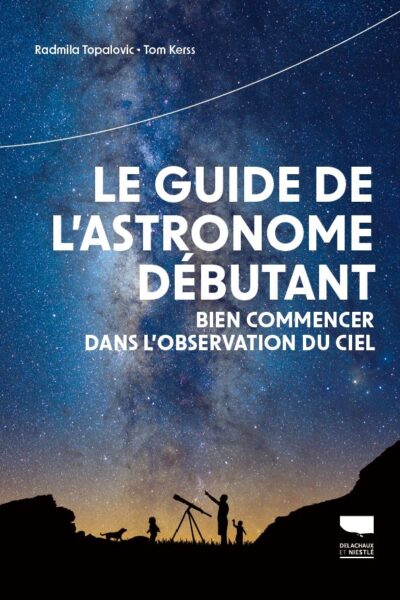 GUIDE DE L'ASTRONOME DEBUTANT