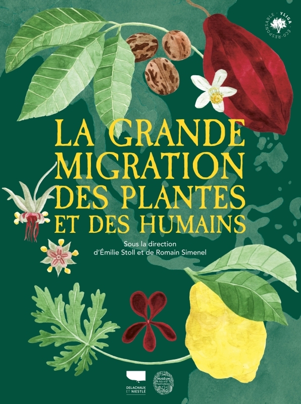 LA GRANDE MIGRATION DES PLANTES ET DES HOMMES