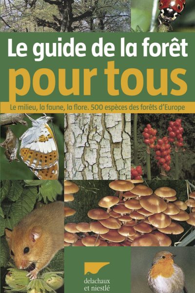 GUIDE DE LA FORET POUR TOUS