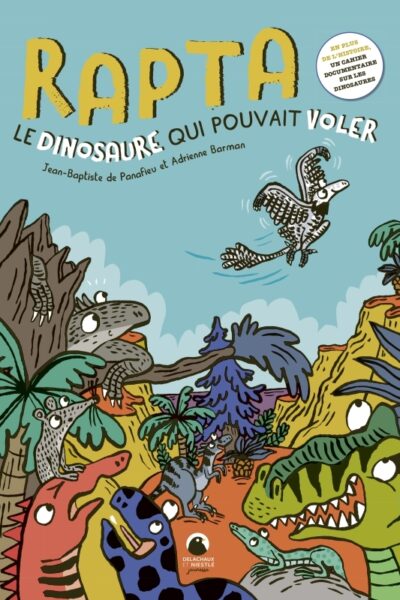 RAPTA, LE DINOSAURE QUI VOULAIT VOLER
