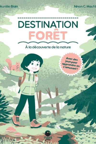 DESTINATION FORÊT