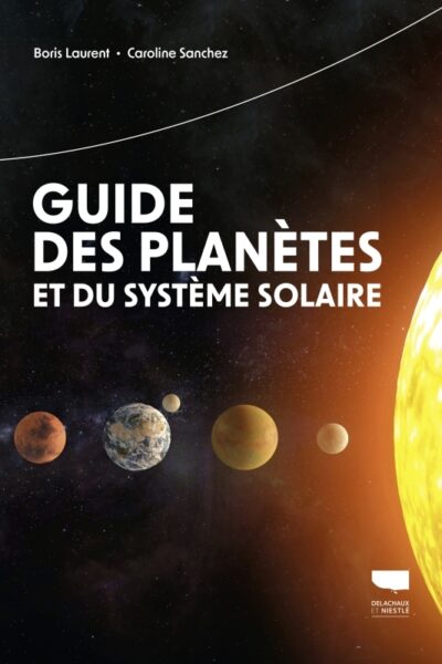 GUIDE DES PLANETES ET DU SYSTEME SOLAIRE