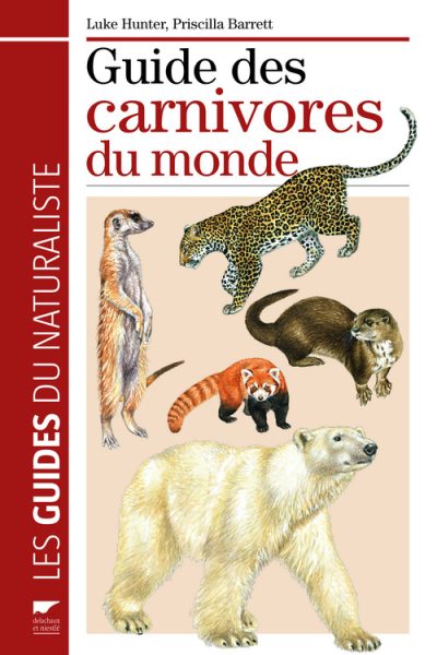 GUIDE DES CARNIVORES DU MONDE