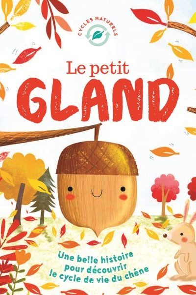 LE PETIT GLAND (COLL. NATURE)