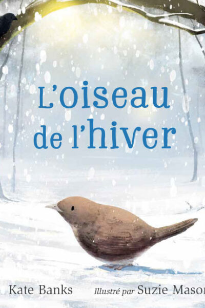 L'OISEAU DE L'HIVER