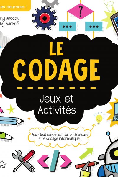 LE CODAGE, JEUX ET ACTIVITES