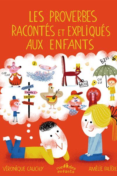 LES PROVERBES RACONTES ET EXPLIQUES AUX ENFANTS