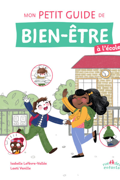 MON PETIT GUIDE DE BIEN-ETRE A L'ECOLE