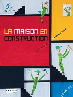 LA MAISON EN CONSTRUCTION