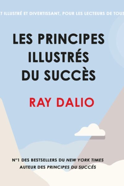 LES PRINCIPES ILLUSTRES DU SUCCES - EDITIONS ILLUSTREES
