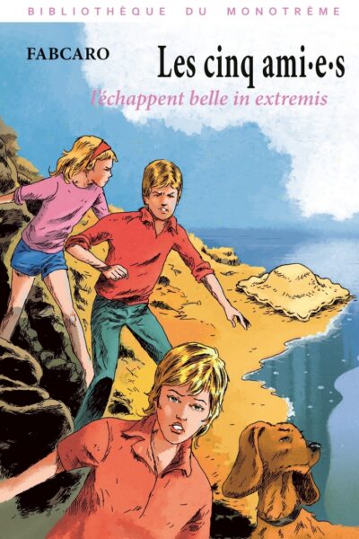 LES CINQ AMI·E·S L ECHAPPENT BELLE IN EXTREMIS