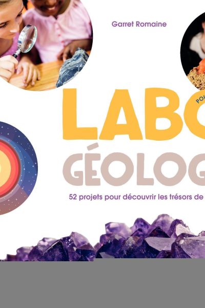 LABO GEOLOGIE POUR LES KIDS