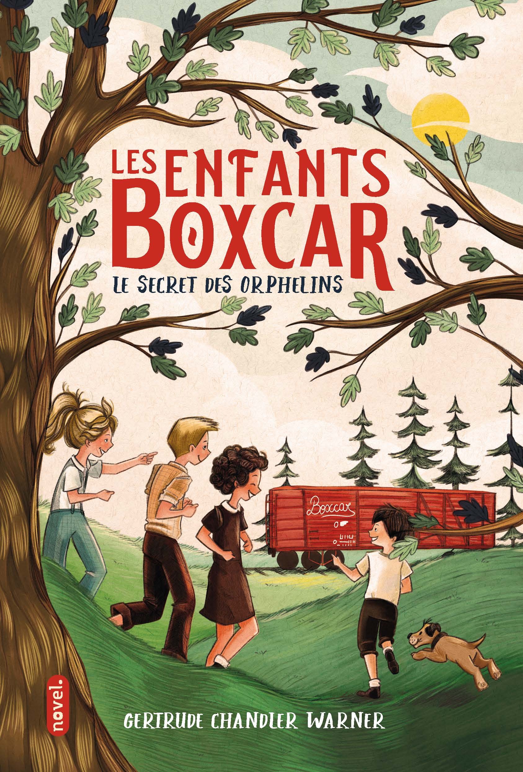 LES ENFANTS BOXCAR LE SECRET DES ORPHELINS
