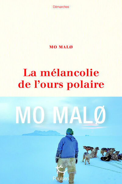 LA MELANCOLIE DE L'OURS POLAIRE