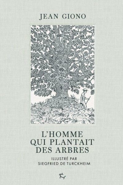 L'HOMME QUI PLANTAIT DES ARBRES