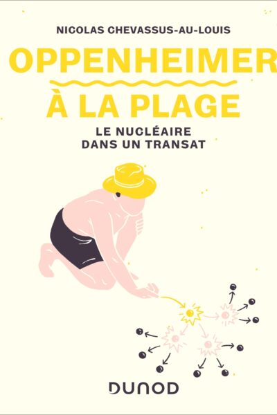 OPPENHEIMER A LA PLAGE - LE NUCLEAIRE DANS UN TRANSAT