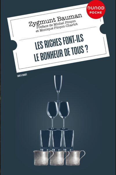 LES RICHES FONT-ILS LE BONHEUR DE TOUS ?