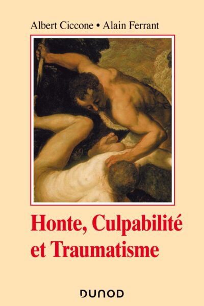 HONTE, CULPABILITE ET TRAUMATISME - 2E ED.