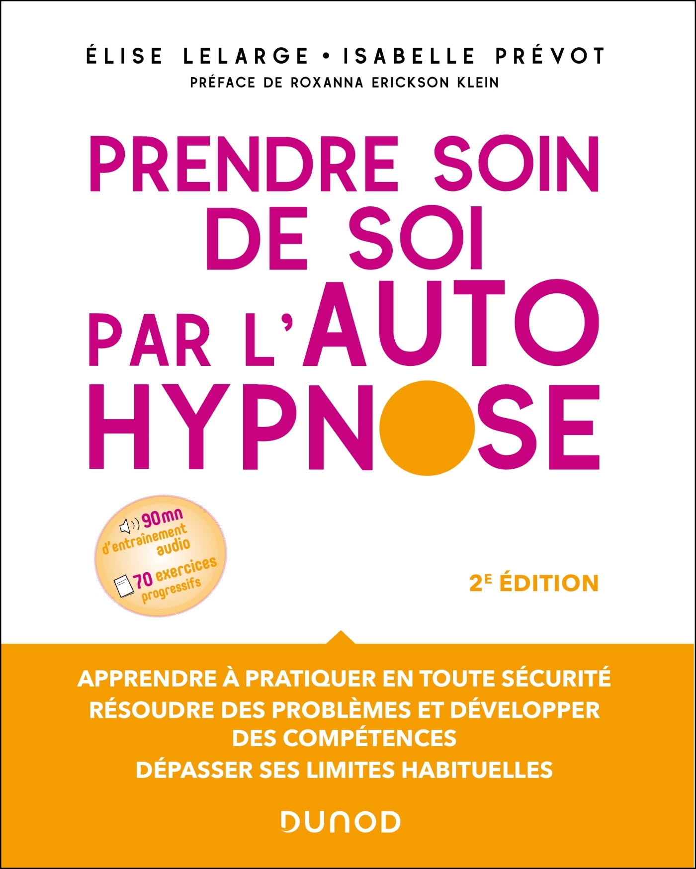 PRENDRE SOIN DE SOI PAR L'AUTOHYPNOSE - 2E ED.