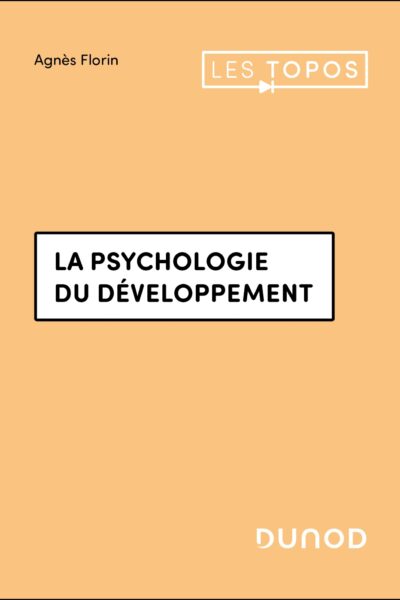 LA PSYCHOLOGIE DU DÉVELOPPEMENT