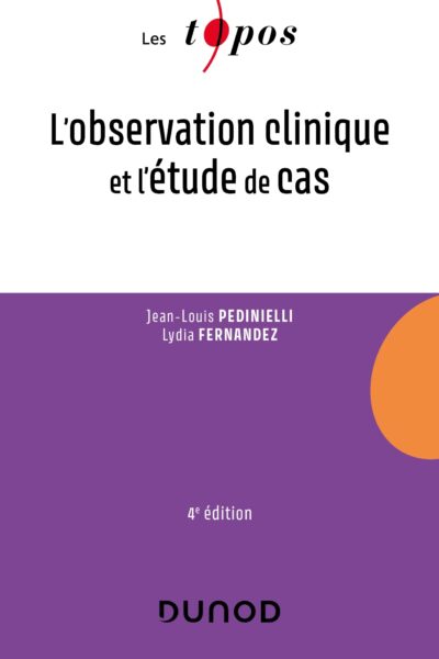 L'OBSERVATION CLINIQUE ET L'ÉTUDE DE CAS