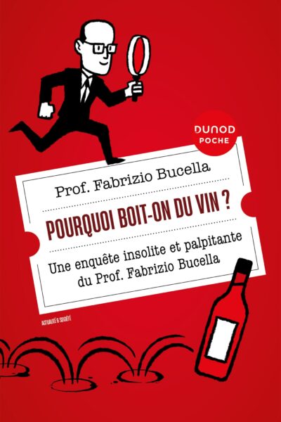 POURQUOI BOIT-ON DU VIN ?