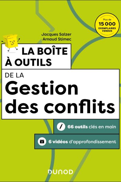 LA BOÎTE A OUTILS DE LA GESTION DES CONFLITS - 3E ED.