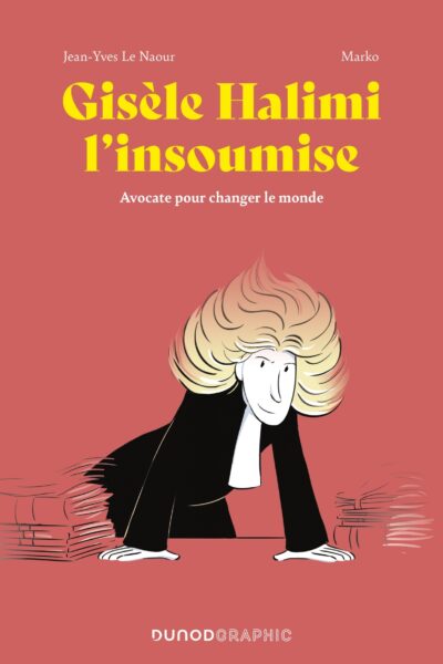 GISELE HALIMI L'INSOUMISE