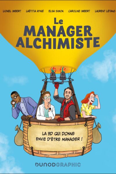 LE MANAGER ALCHIMISTE