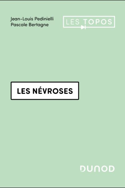 LES NÉVROSES - 3E ÉD.