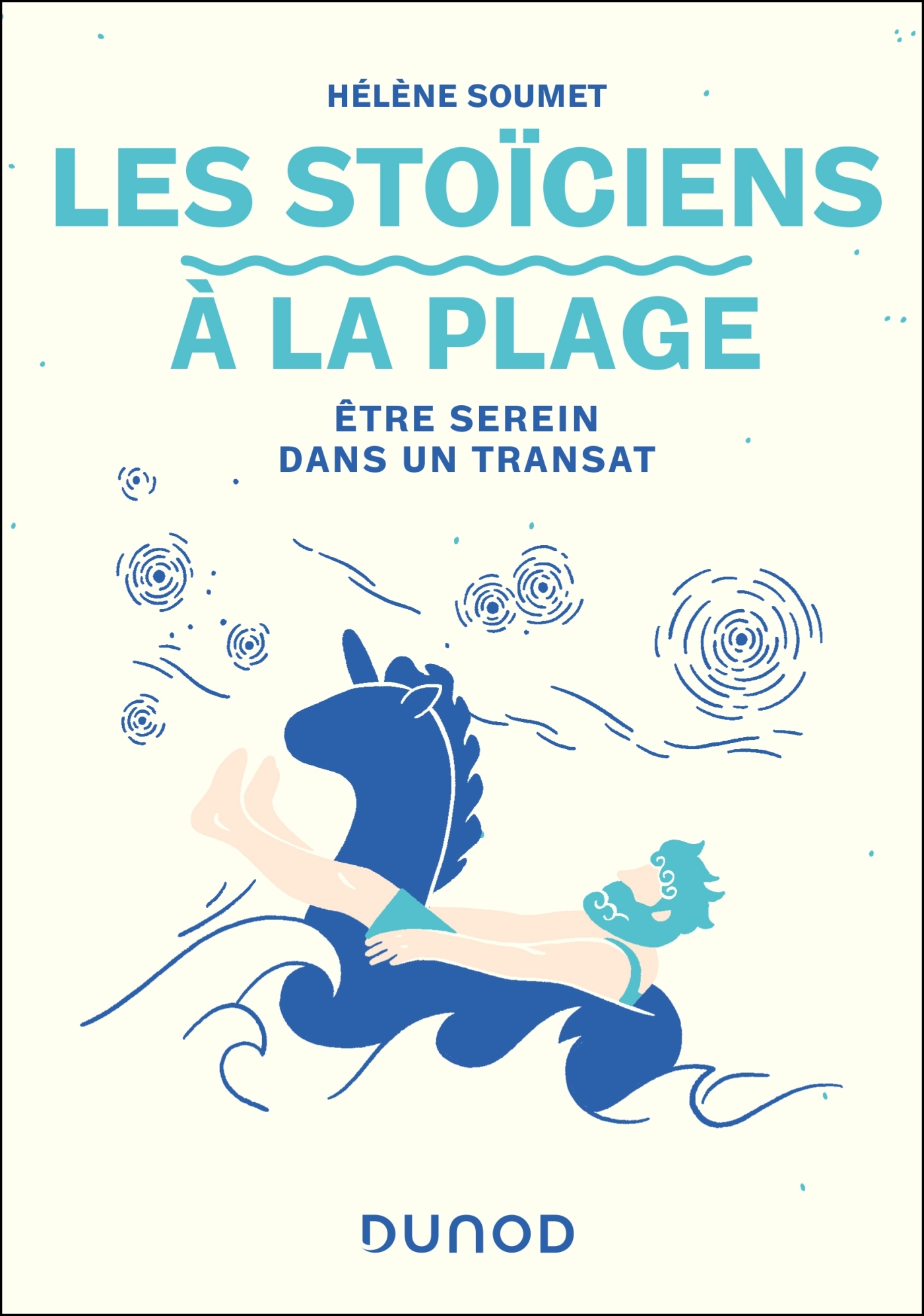 LES STOÏCIENS A LA PLAGE - ÊTRE SEREIN DANS UN TRANSAT