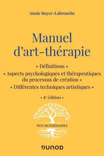 MANUEL D'ART-THERAPIE - 4E ED.