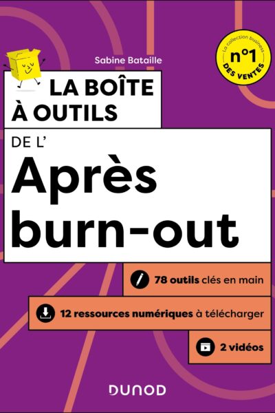 LA BOÎTE A OUTILS DE L'APRES BURN-OUT
