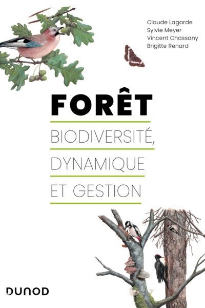 FORÊT : BIODIVERSITE, DYNAMIQUE ET GESTION