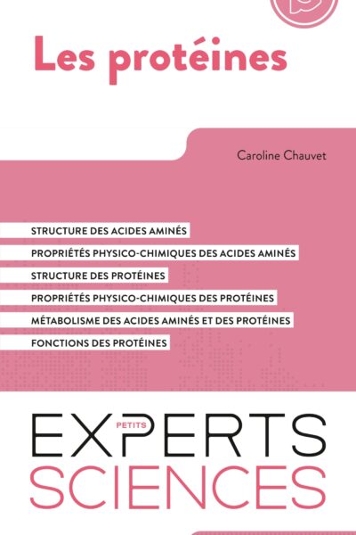 LES PROTEINES - L'ESSENTIEL POUR L'ETUDIANT