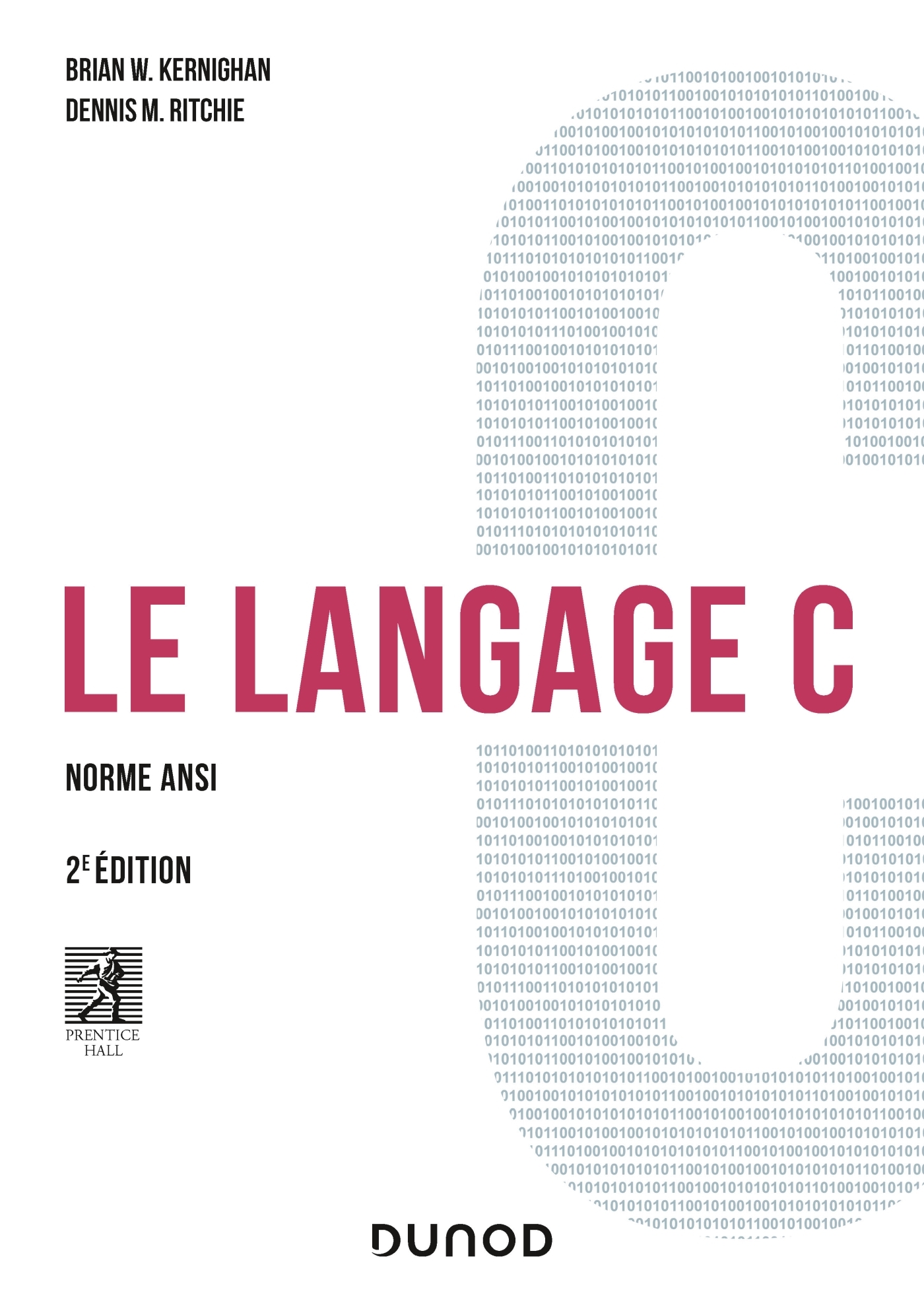 LE LANGAGE C - 2E ED.
