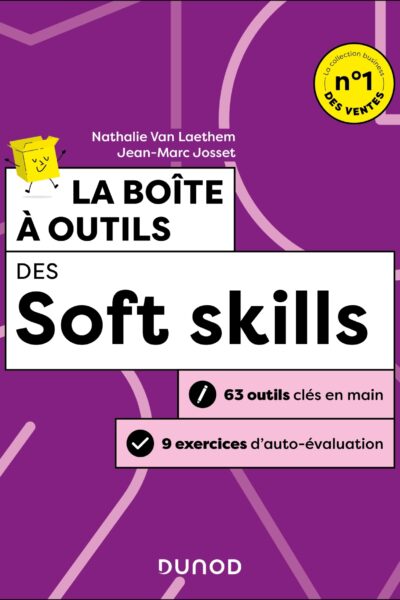 LA BOÎTE A OUTILS DES SOFT SKILLS - 2E ED.