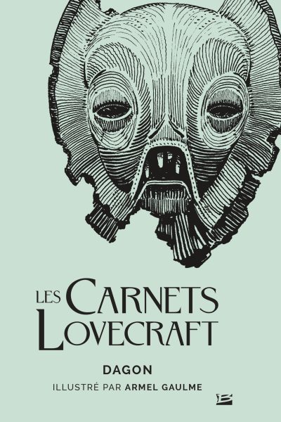 LES CARNETS LOVECRAFT : DAGON