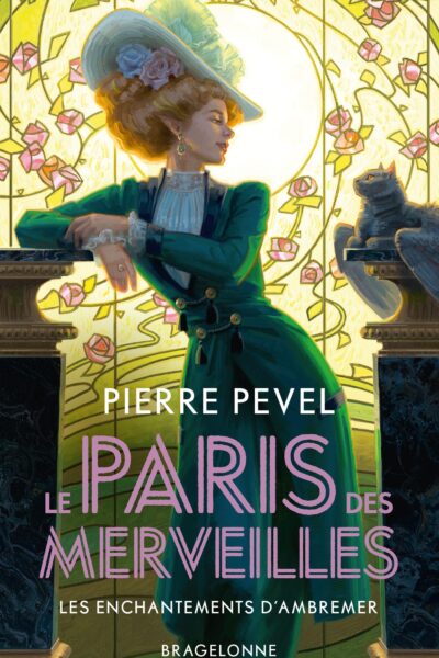 LE PARIS DES MERVEILLES, T1 : LES ENCHANTEMENTS D'AMBREMER