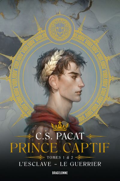 PRINCE CAPTIF : PRINCE CAPTIF TOMES 1 & 2 L'ESCLAVE - LE GUERRIER