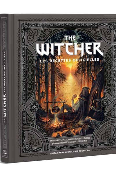 L'UNIVERS DU SORCELEUR (WITCHER) : THE WITCHER - LES RECETTES OFFICIELLES